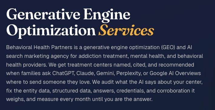Behavioral Health Partners’ GEO service page promises treatment centers will be named, cited and recommended when families ask AI where to seek care.